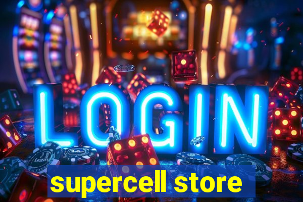 supercell store